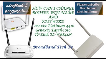 Genexis ONT Platinum 4410, TP-Link WR840N, Genexis Earth-1010 Wifi Name and Password Changing Video