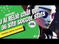  chatgpt et soccerstats  le duo imbattable pour vos paris sportifs  