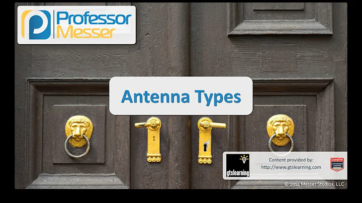 Antenna Types - CompTIA Security+ SY0-401: 1.5