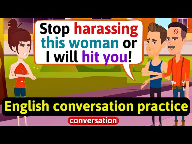 Practice English Conversation (Harassment) Improve English Speaking Skills class=