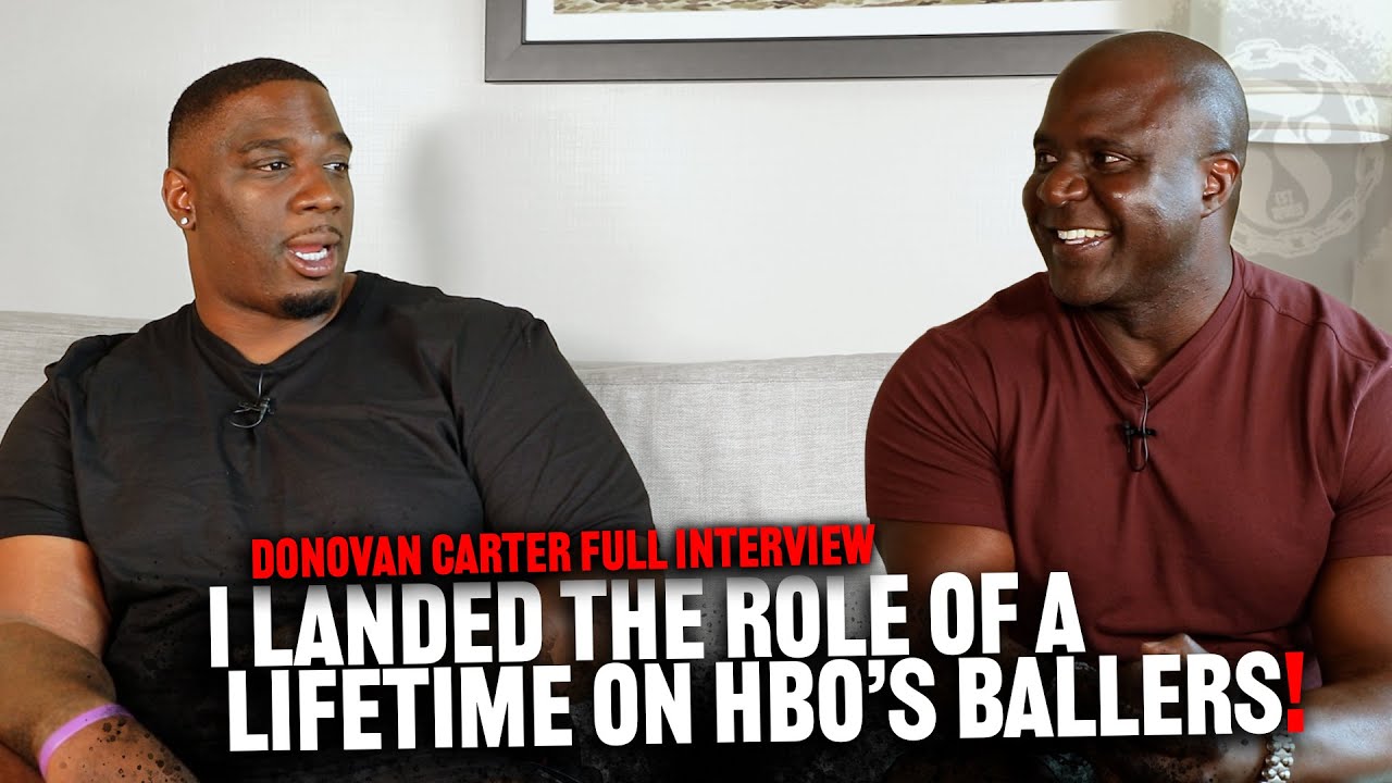 Donovan Carter from HBO's "Ballers" Shares his story