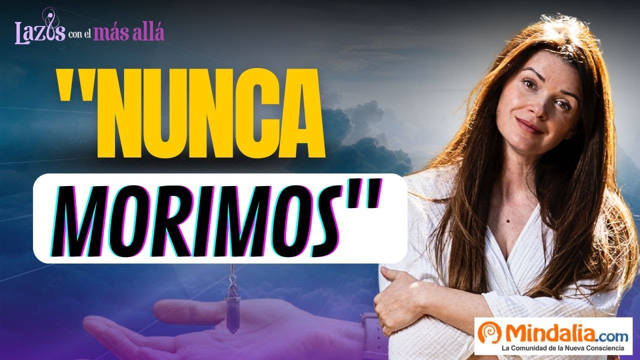 El Alma es Inmortal, TU VIDA NO TERMINA AQUÍ | Casandra de Juan