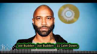 Joe Budden- Joe Budden - 11 Calm Down