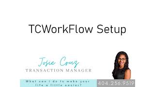 Famous TCWorkFlow Setup - All-in-one Transaction Coordination GAME CHANGER! Net Worth