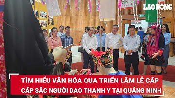 Tìm hiểu văn hóa qua triển lãm lễ cấp sắc người Dao Thanh Y tại Quảng Ninh | Báo Lao Động