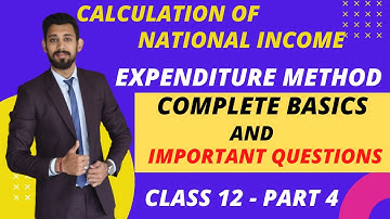NATIONAL INCOME | NUMERICALS | EXPENDITURE METHOD | PART 5 | CLASS 12 | ECONOMICS