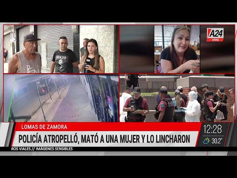 🚨  UN POLICÍA ATROPELLÓ Y MATÓ A UNA MUJER EN LOMAS DE ZAMORA: "LA BAJÉ DEL TECHO DEL PATRULLERO"