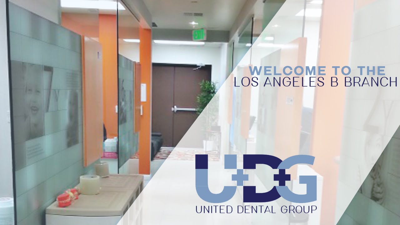 United Dental Group Los Angeles Location B Branch YouTube