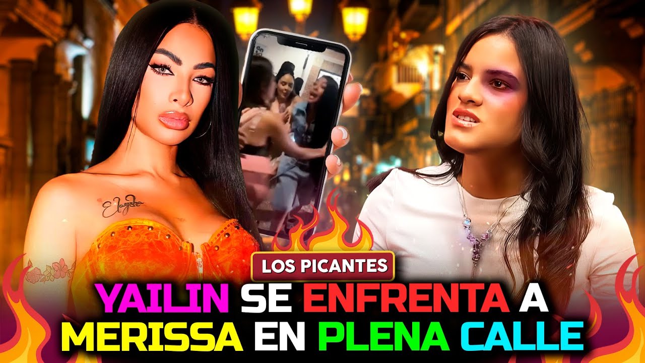 Yailin defiende a su hija y se enfrenta con Merissa en plena calle | VIVE EL ESPECTACULO