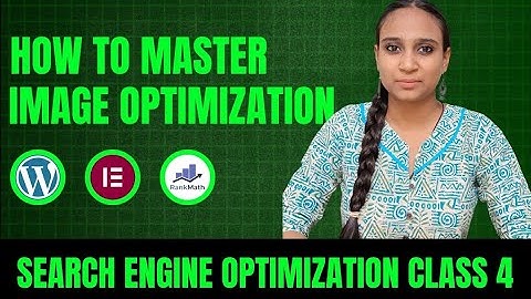 Image Optimization: How to Optimize Images for SEARCH? | Image Alt Tag SEO