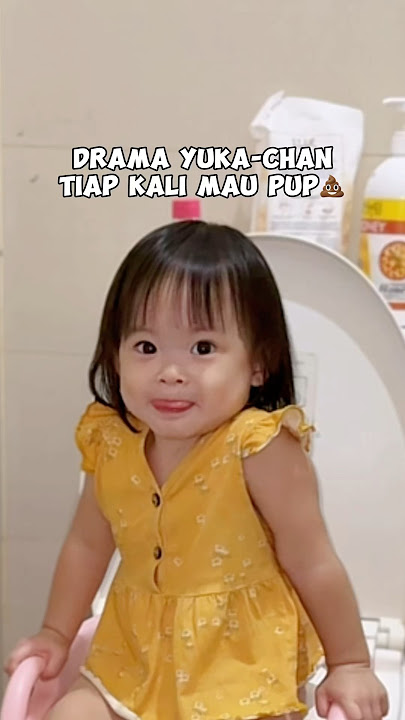 drama yuka-chan tiap kali mau pup! #minivlog #comedy #yukachan #baby #family #merossanovega #vlog