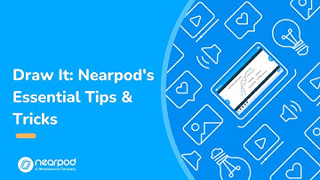 Draw It: Nearpod Essential Tips and Tricks