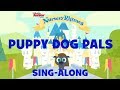 Sing-Along With Puppy Dog Pals! | 🎶 Disney Junior Music Nursery Rhymes | Disney Junior