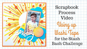 Process Video 64 - Stash Bash Washi Tape Challenge