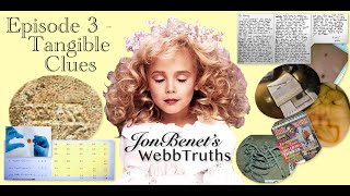 JonBenet s WebbTruths - Episode 3