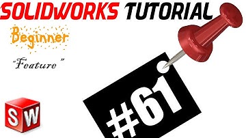SolidWorks Lecture Tutorial 61: Deform tool, point