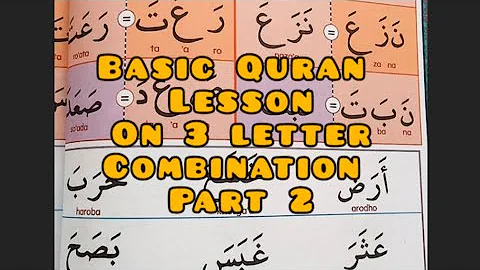 Basic Quran lesson for beginners: Learn to recite 3 letters combination part 2