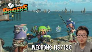 Splatoon Raiders Weapons 115/120! Help me grind the remaining 5 weapons!