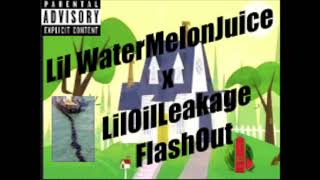 (36 Minute Loop) Lil WaterMelonJuice x LilOilLeakage - FlashOut (FAST)