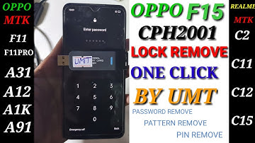 🔥OPPO F15 🔥Lock Remove CPH2001   ⚡ONE CLICK BY ⚡UMT DONGLE⚡🔥🔥🔥