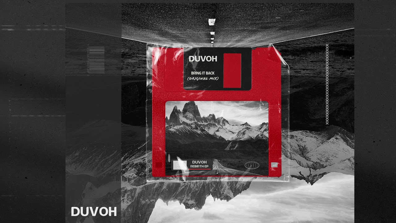 Guarda Duvoh - Bring it Back su YouTube Guarda Duvoh - Bring it Back su YouTube