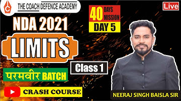 PARAMVEER BATCH | LIMITS| CLASS 1 | DAY 5 | NDA CRASH COURSE | MISSION 40 DAYS | THE COACH |