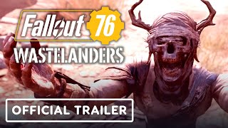 Fallout 76: Wastelanders - Official Trailer