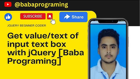 Get value/text of input text box with jQuery [Baba Programing]