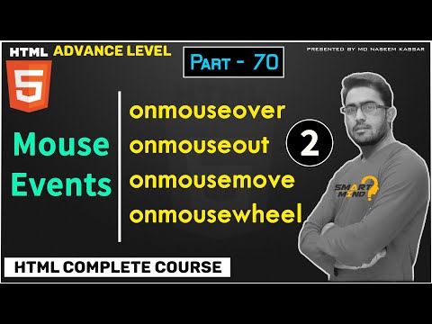 70. HTML Mouse events like onmousedown onmouseup onmousemove onmousewheel for beginners Part - 70