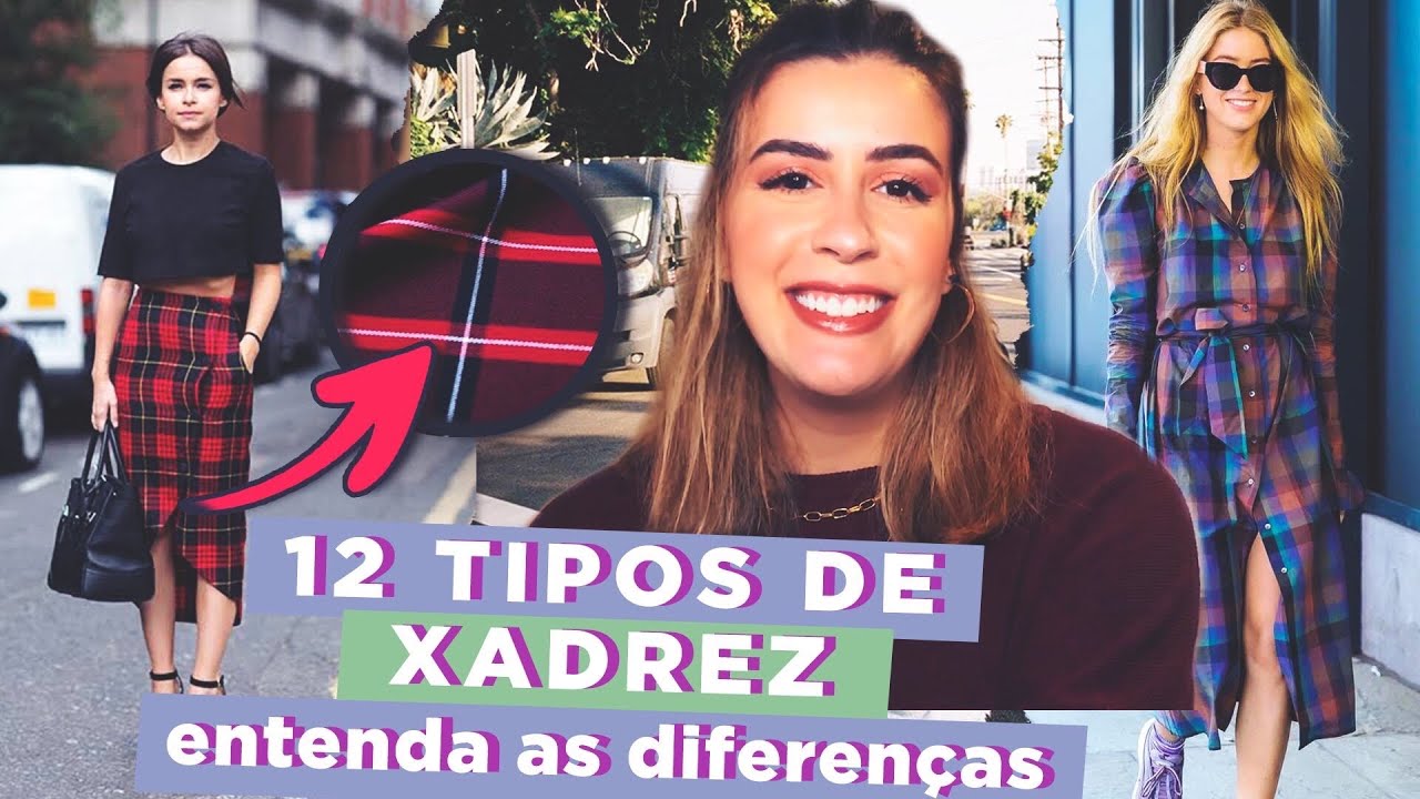 Tipos de xadrez - A padronagem que domina os looks estilosos 