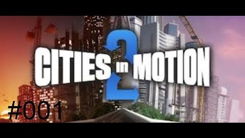 Lets Play Cities in Motion 2 [Deutsch] Part 1