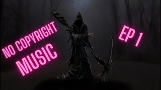 No Copyright Music Ep 1
