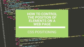 How to Position Elements on a Web Page with CSS