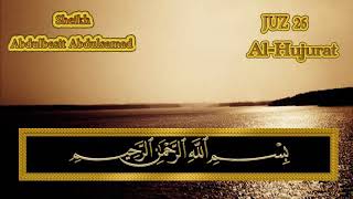 Surah Al-Hujuraat / Al-Hujurat (The Dwellings) Qari Abdul Basit
