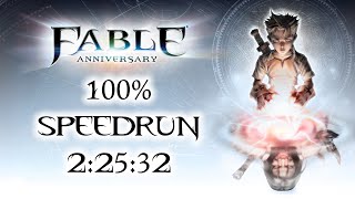 [WR] Fable Anniversary 100% Speedrun in 2:25:32 LRT (2:48:33 RTA)