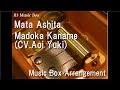 Mata ashitamadoka kaname cvaoi yuki music box anime puella magi madoka magica