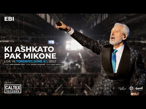 EBI LIVE IN CONCERT 2022 Kee Ashkato Pak Mikoneh Official Video