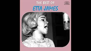 【1 Hour】Etta James - The Best of Etta James Full Album
