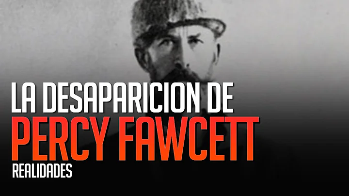 La misteriosa desaparicin de Percy Fawcett - Reali...