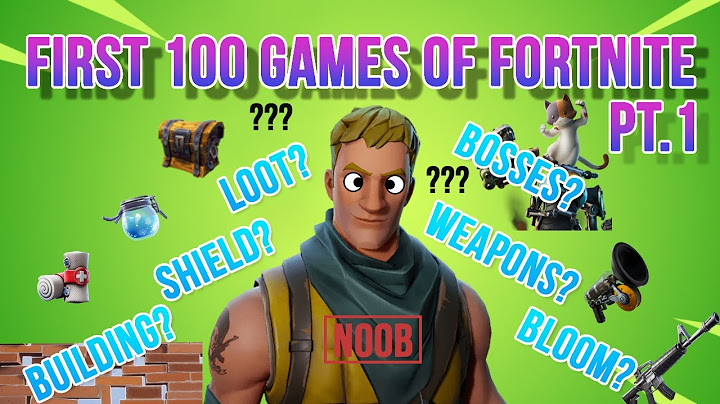 My First 100 Games of Fortnite Battle Royale | pt. 1