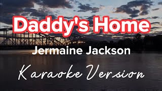 Daddys Home  Jermaine Jackson  Karaoke Version