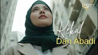 Kekal Dan Abadi - Lagu Slow Rock Melayu Tentang Kenangan Indah Dan Abadi Terbaru