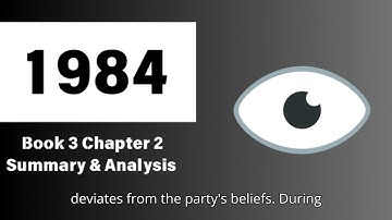 1984 | Book 3 | Chapter 2 Summary & Analysis | George Orwell