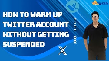 How To Warm Up Twitter Accounts Without Getting Suspended
