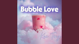Bubble Love