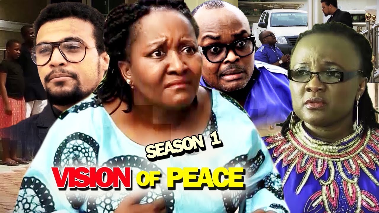 VISION OF PEACE SEASON 1 - (New Movie) 2019 Latest Nigerian Nollywood Movie Full HD