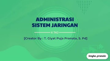 Mengenal Administrasi Sistem Jaringan