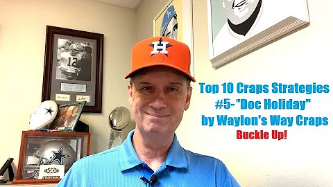 Top 10 Craps Strategies: #5 Waylon's Doc Holiday Strategy! Another Winner From the Mind of Waylon!
