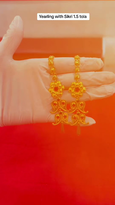 Yarling with Sikri 1.5 tola #dharan #swarnagriha #gold #yarling