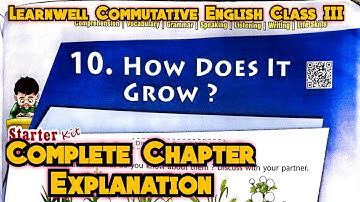 How Does It Grow ? Class 3 Chapter 10 | Learnwell Smart Commutative English class 3 | #khandwalclass